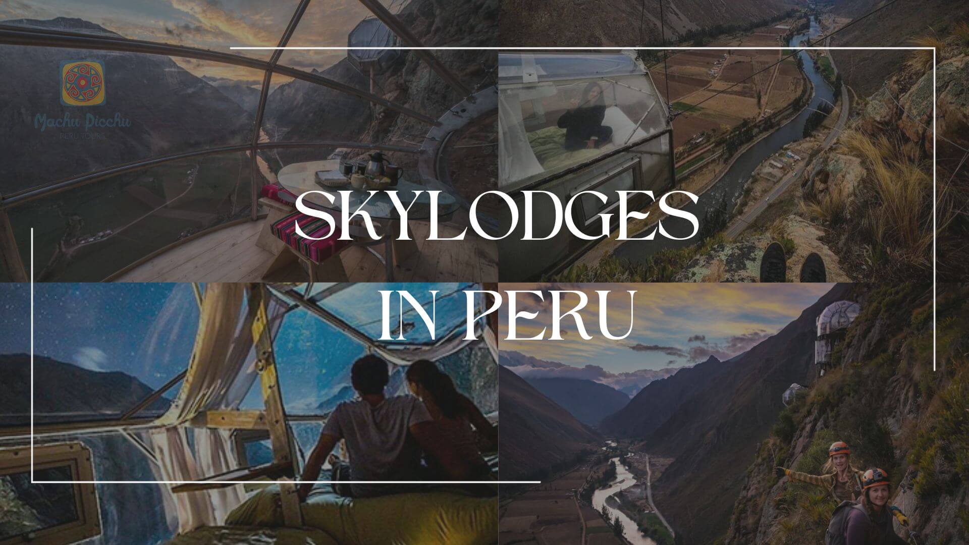 Skylodges in perú